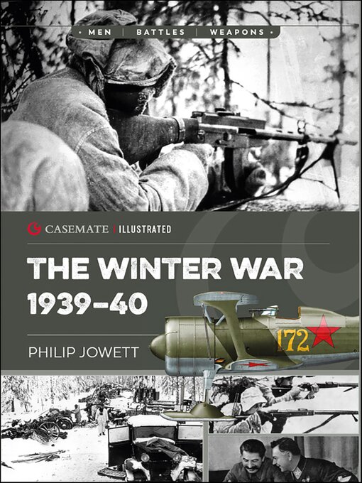 Title details for The Winter War 1939–40 by Philip Jowett - Available